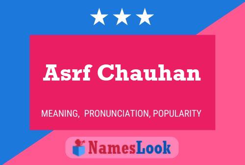 Asrf Chauhan Name Poster