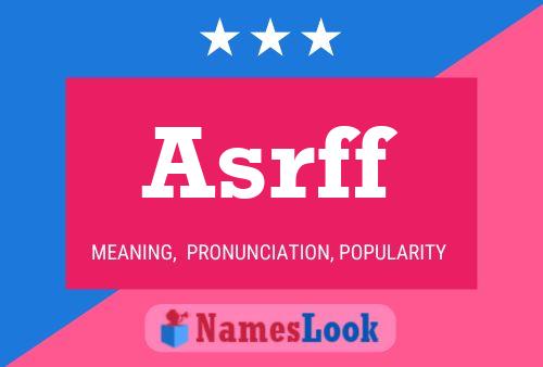 Asrff Name Poster