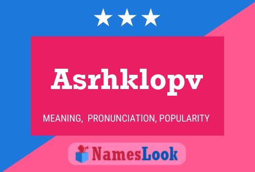 Asrhklopv Name Poster