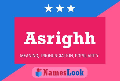 Asrighh Name Poster