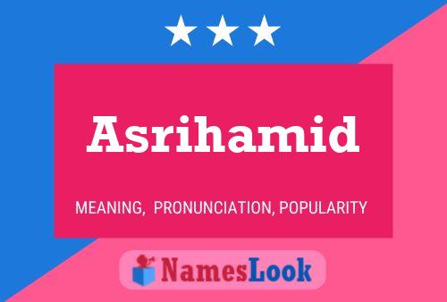 Asrihamid Name Poster