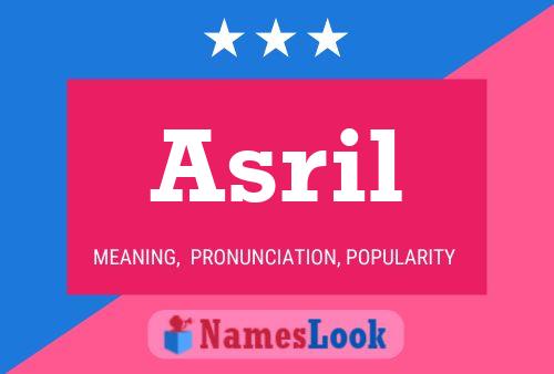 Asril Name Poster