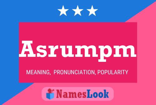 Asrumpm Name Poster