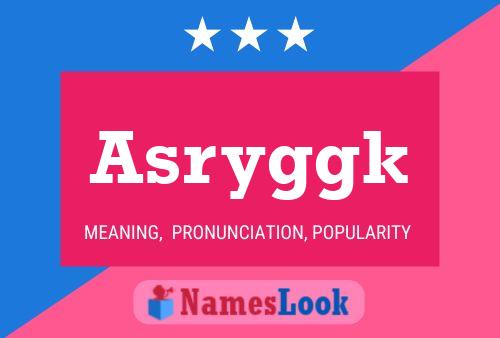 Asryggk Name Poster