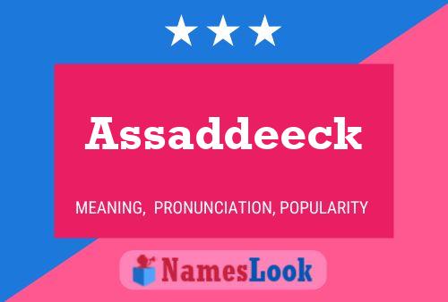 Assaddeeck Name Poster