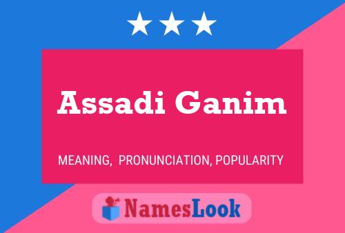 Assadi Ganim Name Poster