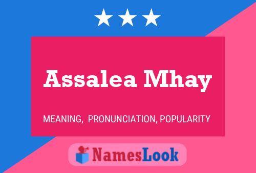 Assalea Mhay Name Poster