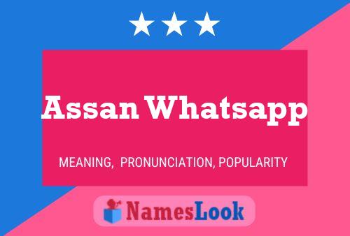 Assan Whatsapp Name Poster