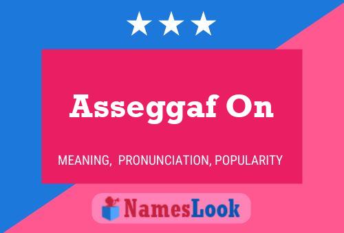 Asseggaf On Name Poster