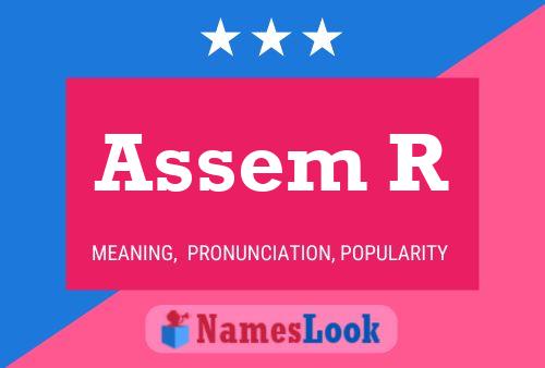 Assem R Name Poster