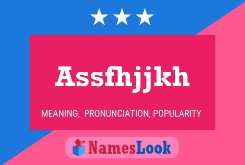 Assfhjjkh Name Poster