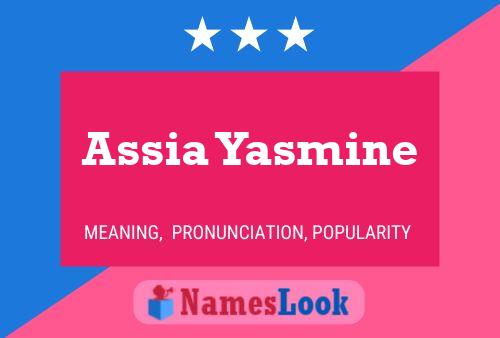 Assia Yasmine Name Poster