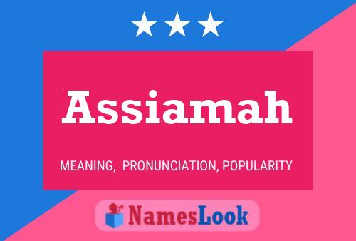 Assiamah Name Poster