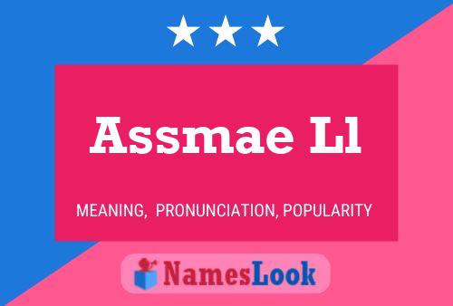 Assmae Ll Name Poster