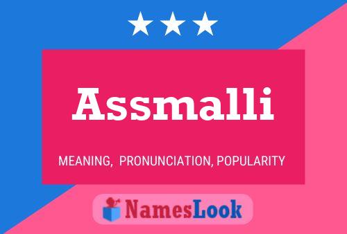 Assmalli Name Poster