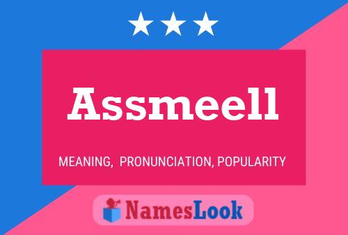 Assmeell Name Poster