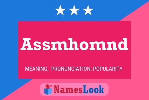 Assmhomnd Name Poster