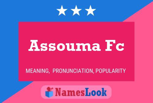 Assouma Fc Name Poster