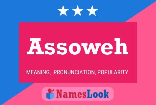 Assoweh Name Poster