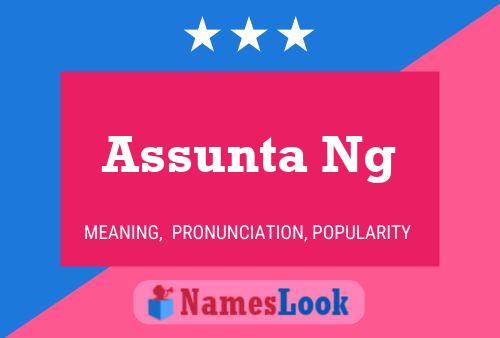 Assunta Ng Name Poster