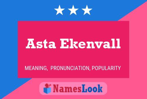 Asta Ekenvall Name Poster