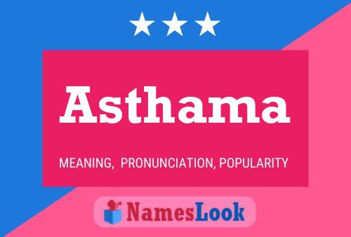 Asthama Name Poster