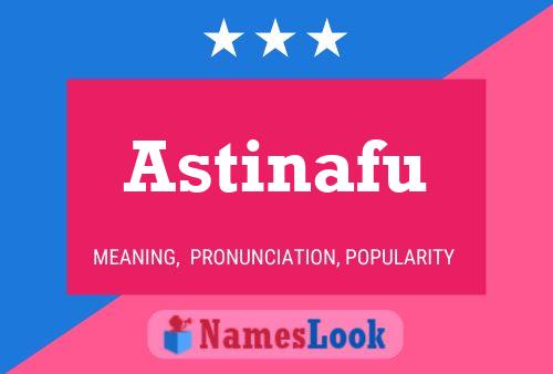 Astinafu Name Poster