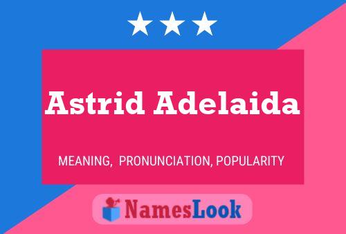 Astrid Adelaida Name Poster