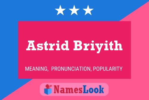 Astrid Briyith Name Poster