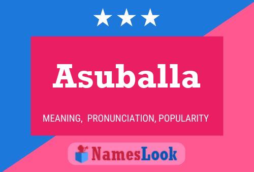 Asuballa Name Poster