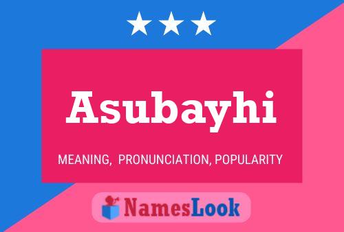 Asubayhi Name Poster