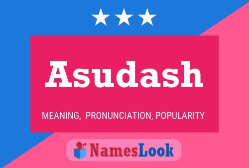 Asudash Name Poster