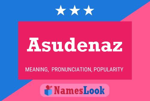 Asudenaz Name Poster