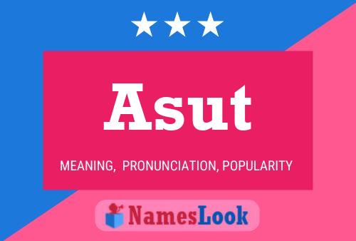 Asut Name Poster