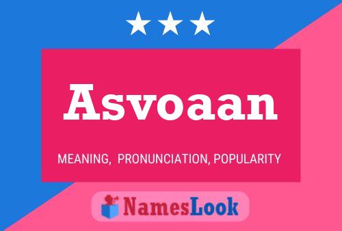 Asvoaan Name Poster