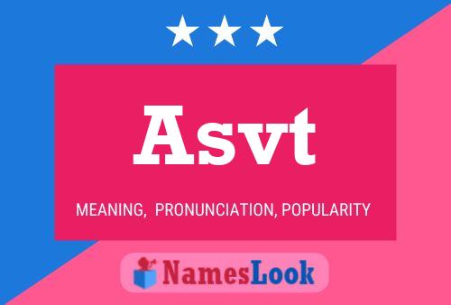 Asvt Name Poster