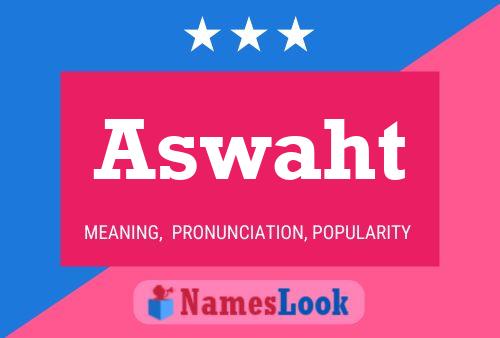 Aswaht Name Poster