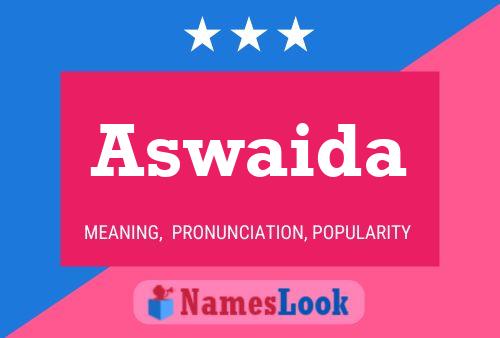 Aswaida Name Poster