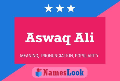 Aswaq Ali Name Poster