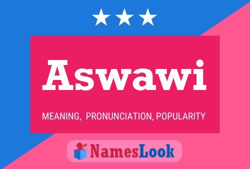 Aswawi Name Poster