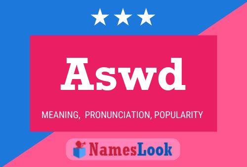 Aswd Name Poster