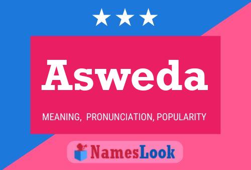 Asweda Name Poster