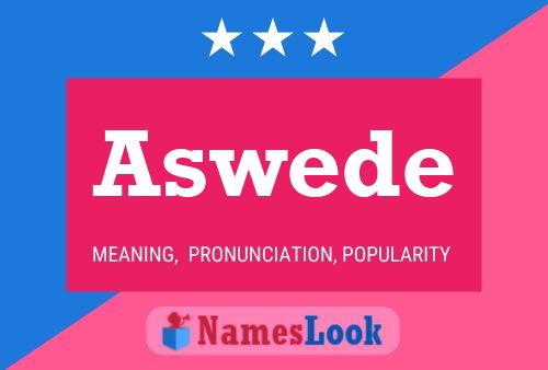 Aswede Name Poster