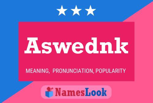 Aswednk Name Poster