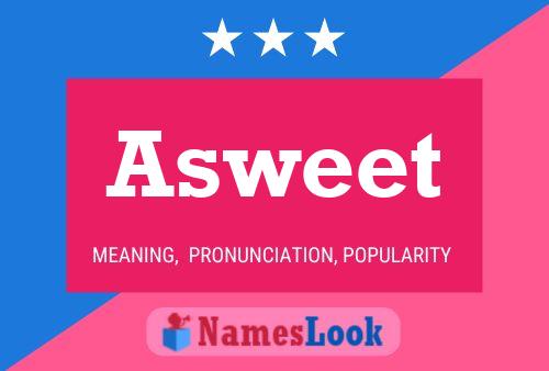 Asweet Name Poster