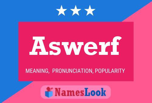 Aswerf Name Poster