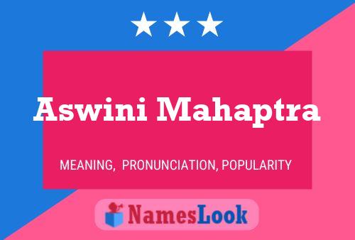 Aswini Mahaptra Name Poster