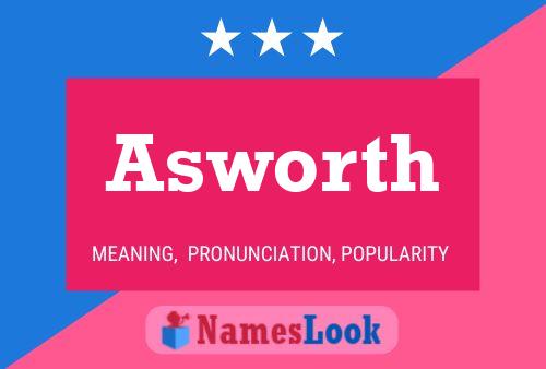 Asworth Name Poster