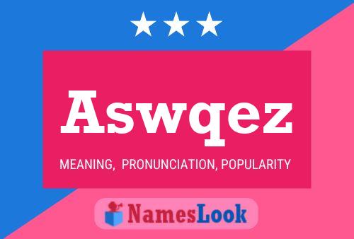 Aswqez Name Poster