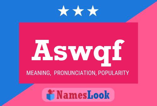 Aswqf Name Poster